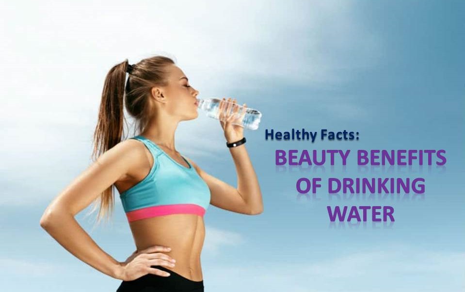 Beauty Benefits of Drinking Water