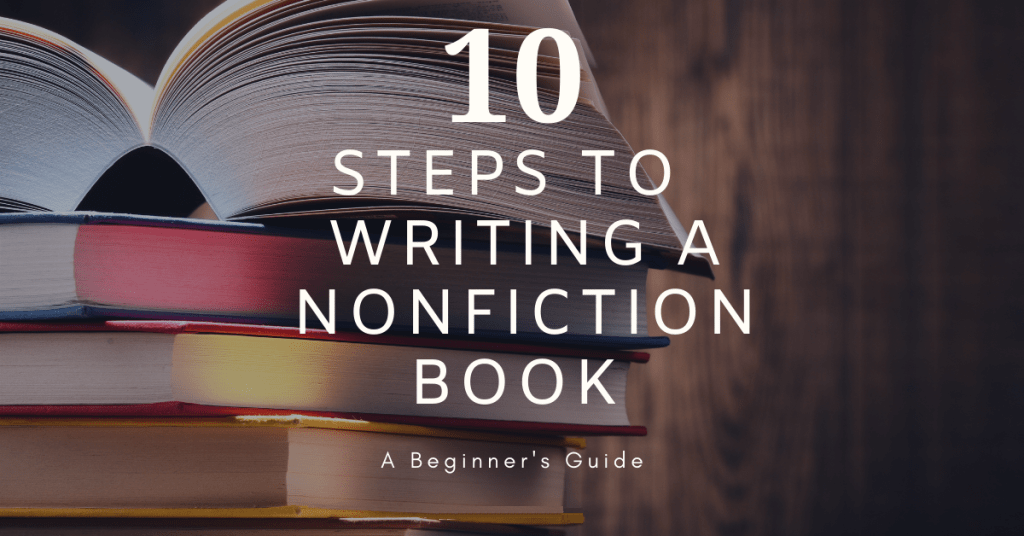 Top 10 Tips To Writing A Non-Fiction Book