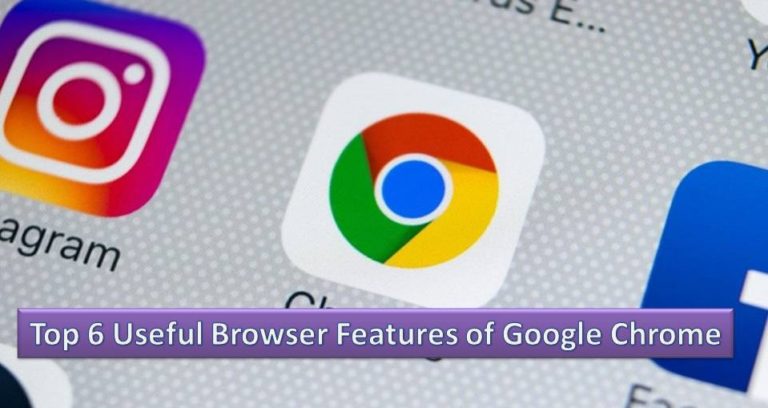 Top 6 Useful Browser Features Of Google Chrome - KNOWLEDGE Lands