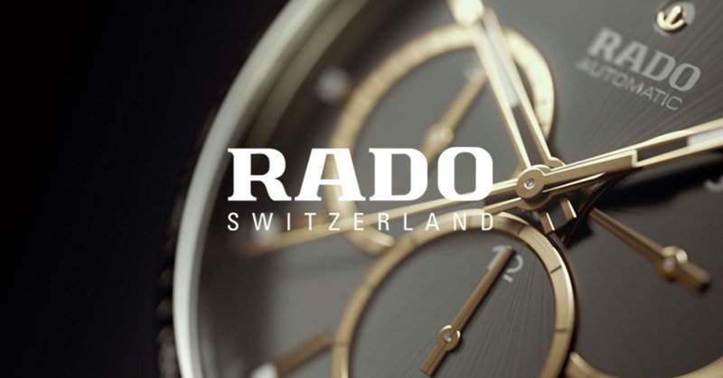 RADO - The Master of Timepiece Innovation