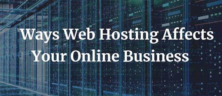 Hosting Affects Your Online Business