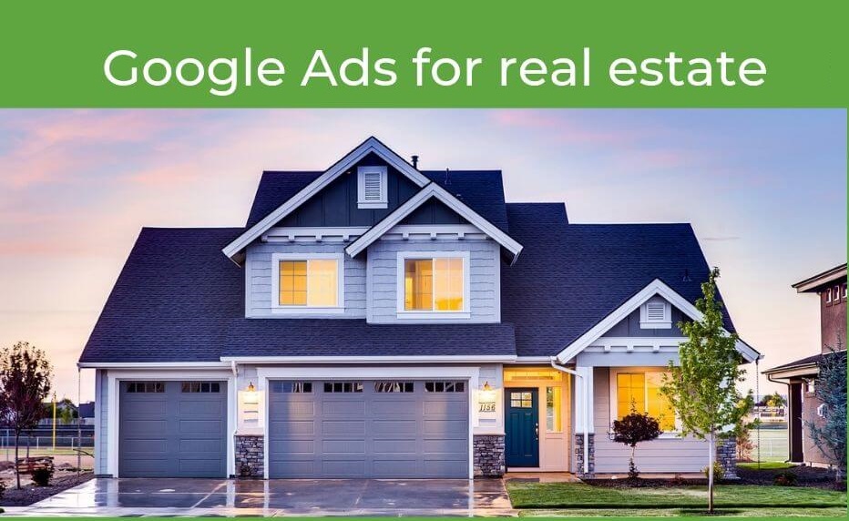5 Reasons To Opt For Real Estate Google Ads