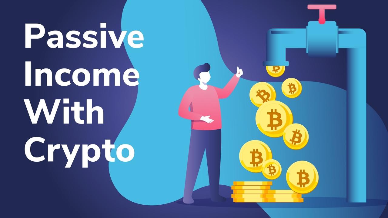 Tips to earn passive income with crypto without having to trade