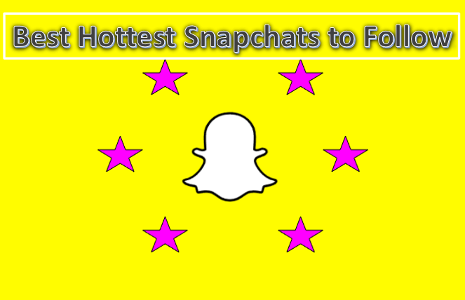 Best Hottest Snapchats to Follow