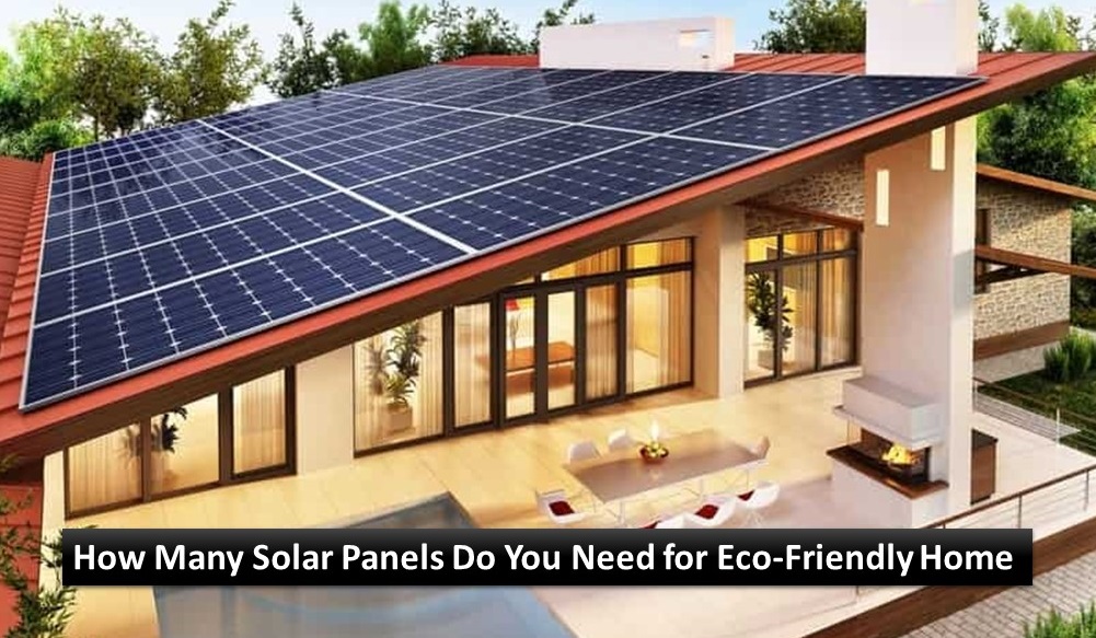 Solar Panels for Eco-Friendly Home